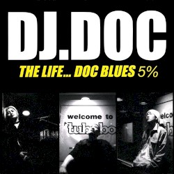 The Life...Doc Blues 5%