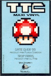 Game Over 99 / Trop Frais