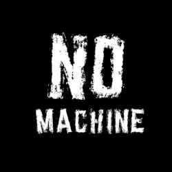 No Machine