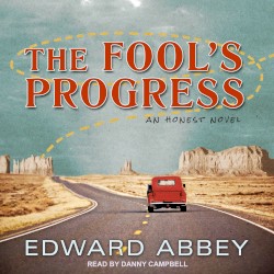 The Fool’s Progress: An Honest Novel