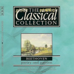 The Classical Collection 90: Beethoven: Poetry and Passion