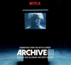 Archive 81 (Soundtrack From the Netflix Series)
