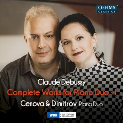Complete Works for Piano Duo, Vol. 1