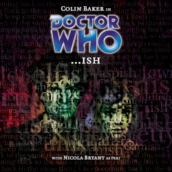 Doctor Who: ...ish