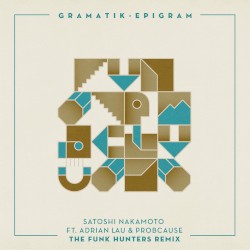 Satoshi Nakamoto (The Funk Hunters remix)