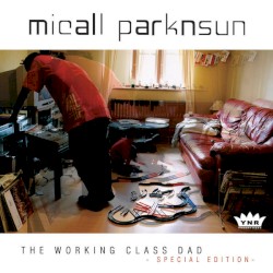 The Working Class Dad