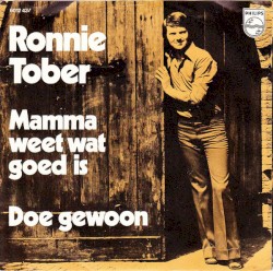 Mamma weet wat goed is / Doe gewoon