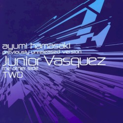 Previously Unreleased Version, The Other Side Two: Junior Vasquez