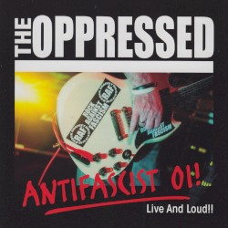Antifascist Oi! - Live And Loud!!