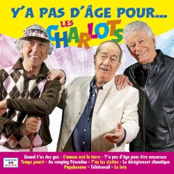 Y’a pas d’âge pour…