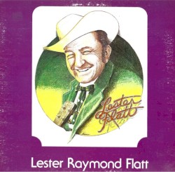 Lester Raymond Flatt