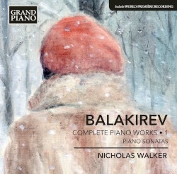 Complete Piano Works • 1: Piano Sonatas