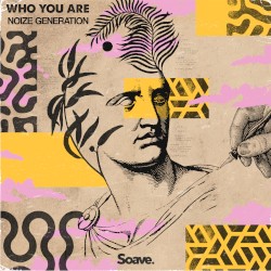 Who You Are (feat. NOËP)