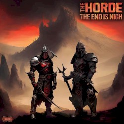 The Horde: The End Is Nigh