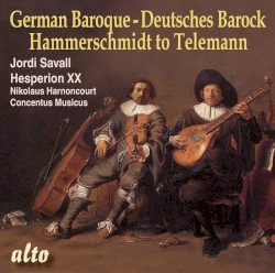 German Baroque / Deutches Barock - Hammerschmidt to Telemann