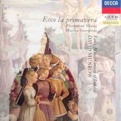 Ecco la primavera (Florentine Music / Musica fiorentina)
