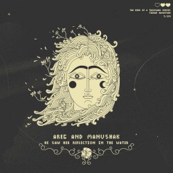 Areg And Manushak (He Saw Her Reflection in the Water)