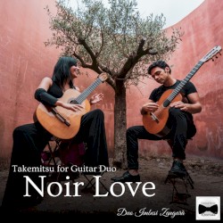 Noir Love: Takemitsu for guitar duo