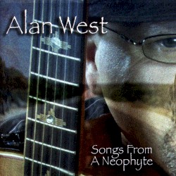 Songs From a Neophyte