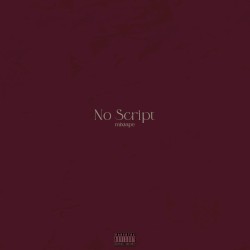 'No Script' Mixtape