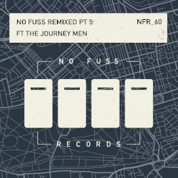 No Fuss Remixed Part 5