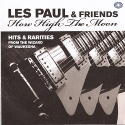 How High the Moon: Hits & Rarities From the Wizard of Waukesha