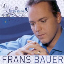 Het beste van Frans Bauer