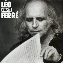 Léo chante Ferré