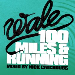 100 Miles & Running