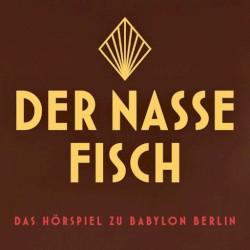 Der nasse Fisch