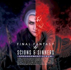 Scions & Sinners: FINAL FANTASY XIV ～Arrangement Album～