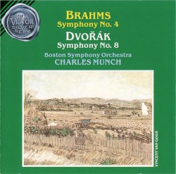 Brahms: Symphony no. 4 / Dvořák: Symphony no. 8