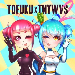 TOFUKU x TNYWVS 2