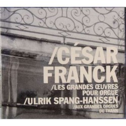 Les Grandes Œuvres pour orgue : Aux grandes orgues de Thann