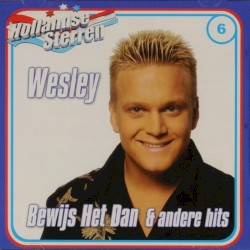 Bewijs het dan & andere hits