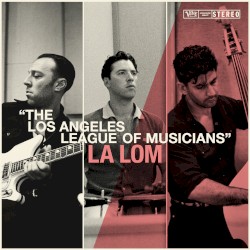 The Los Angeles League of Musicians