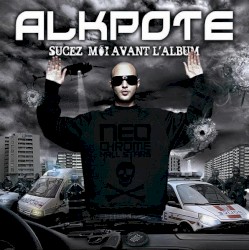 Sucez-moi avant l'album