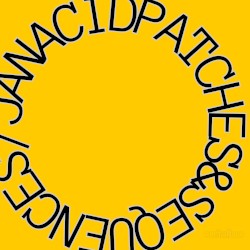 JANACIDPATCHES&SEQUENCES