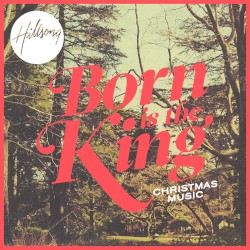 Born Is the King (Christmas music)