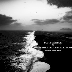 Beneath Black Sand