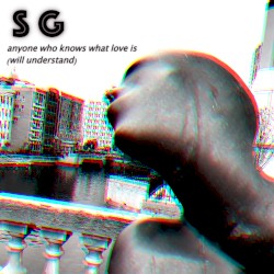 Anyone Who Knows What Love Is (Will Understand)