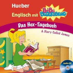Englisch mit BiBi BLOCKSBERG: Das Hex-Tagebuch - A Diary Called James