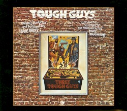 Music From the Soundtrack Three Tough Guys