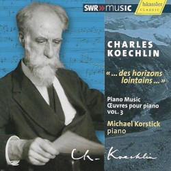 "... des horizons lointains..." - Piano Music, Vol. 3