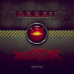Robot Rockstar