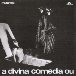 A divina comédia ou ando meio desligado