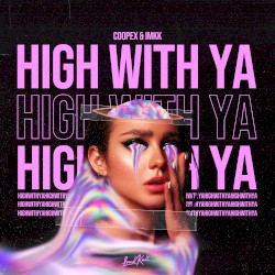 High with Ya