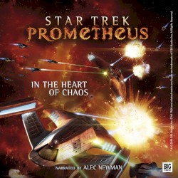 Star Trek Prometheus: In the Heart of Chaos