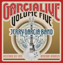 GarciaLive Volume Five: December 31st, 1975 Keystone Berkeley