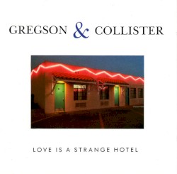 Love Is a Strange Hotel